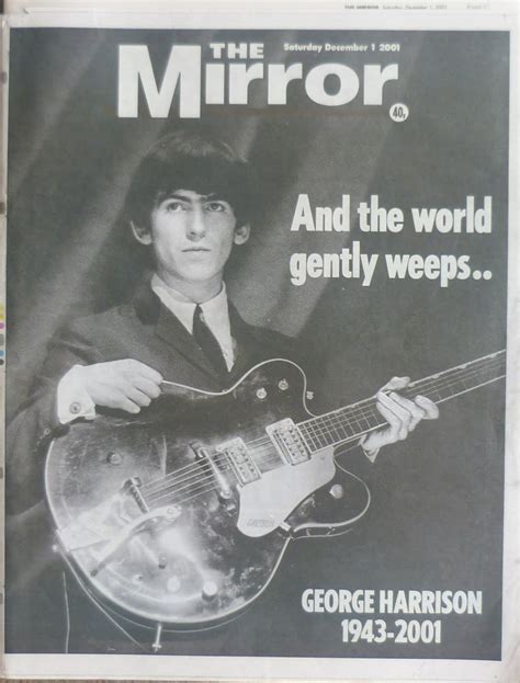 He changed the terms of what an album could be. Hold The Front Page: George Harrison dies