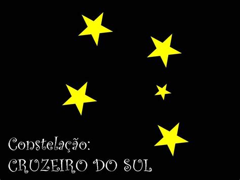 Cruzeiro do sul (crux) é uma constelação austral. Sustentabilidade da Sala de Aula: Ouvir Estrelas ...