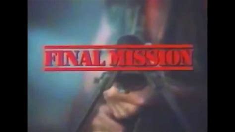Final Mission Trailer Youtube