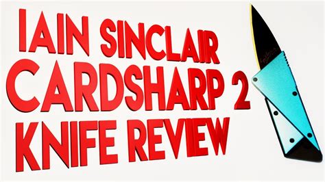 Iain Sinclair Card Sharp Cardsharp 2 Review Youtube