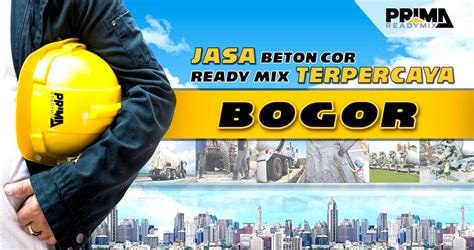 Di bawah ini kami sampaikan harga beton ready mix. Harga Ready Mix Bogor Beton Cor - Prima Ready Mix