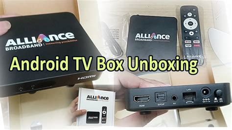 Alliance Broadband Android TV Box Unboxing YouTube