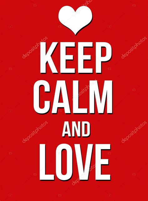 Keep Calm And Love Poster Vector Illustration 243597516 Larastock