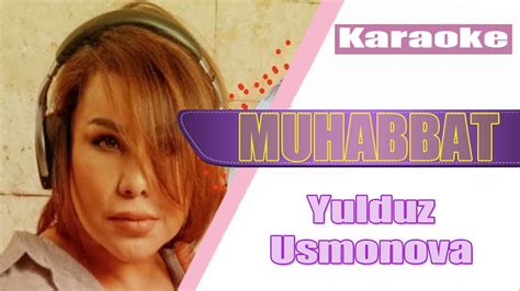 yulduz usmonova muhabbat cover karaoke youtube