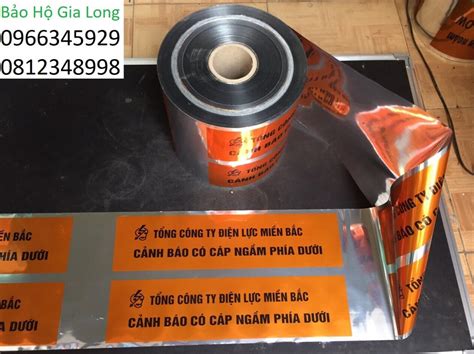 Băng Cảnh Báo Cáp Ngầm Bản Rộng 30cm Dài 500m Chất Lượng Giá Tốt Nhất