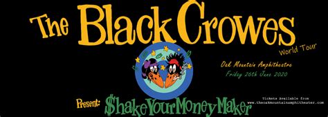 The Black Crowes Shake Your Money Maker Tickets Th September Oak Mountain Amphitheatre At
