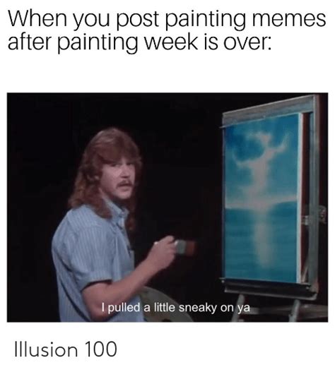 Illusion 100 Illusion Meme On Meme