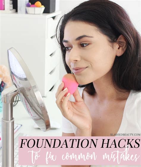 5 Foundation Hacks To Fix Common Mistakes Slashed Beauty
