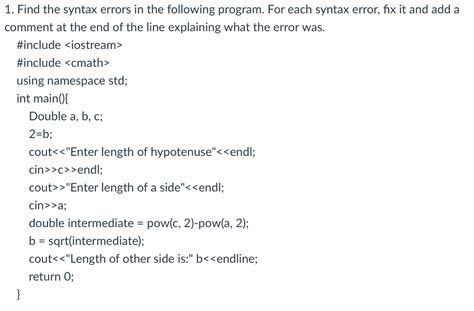 Solved Find The Syntax Errors In The Following Program Chegg