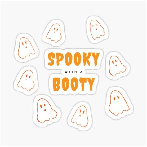 spooky with a booty sassy funny ghosts sticker for sale by ledalinda redbubble