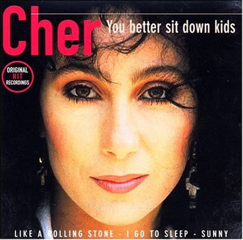 Cher - You Better Sit Down Kids - Amazon.com Music