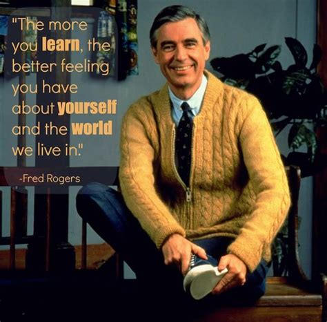20 Life Lessons From Mister Rogers Deseret News Mr Rogers Quotes Mr