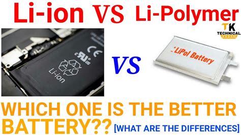 Li Ion Vs Li Polymer Battery Which One Is The Best Battery Hindi