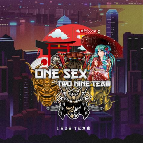 1629 One Sex Two Nine Team