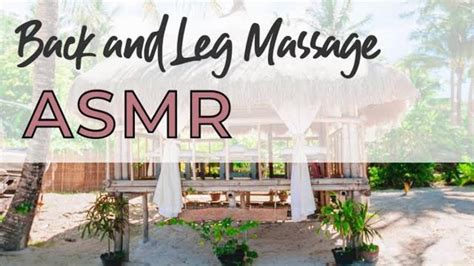 Watch Asmr Back And Leg Massage For Relaxation Youtube