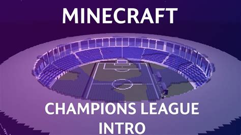 Minecraft Champions League Intro Mineimator Youtube