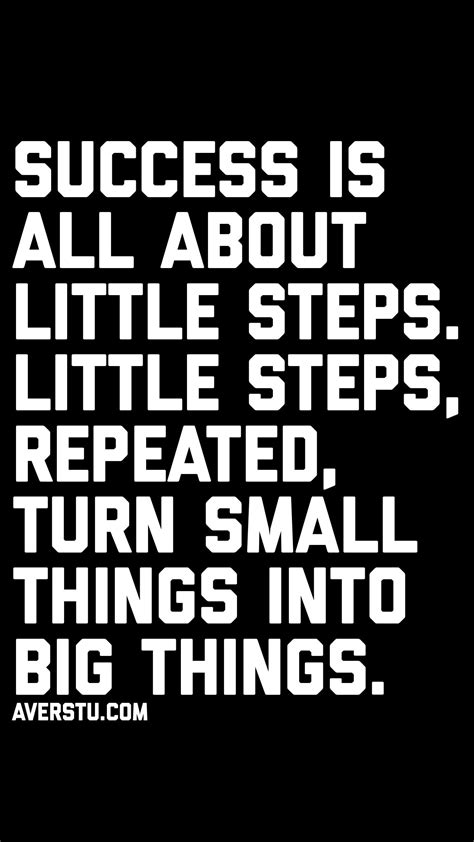 Success Small Steps Quotes Shortquotescc
