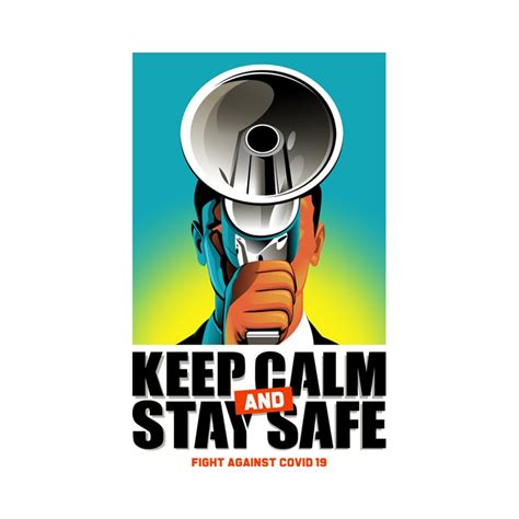 Keep Calm And Stay Safe Buy T Shirt Design Buy T Shirt Designs