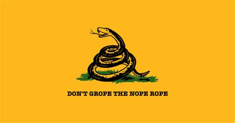 Dont Grope The Nope Rope Snek Meme Funny Parody T Shirt Teepublic