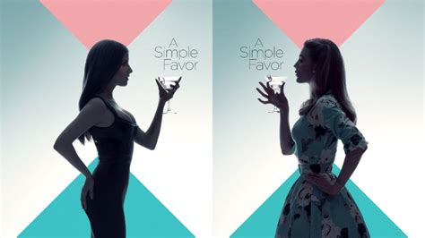 Watch a simple favor full movie online free on gomovies. New A Simple Favor Trailer Starring Blake Lively, Anna ...
