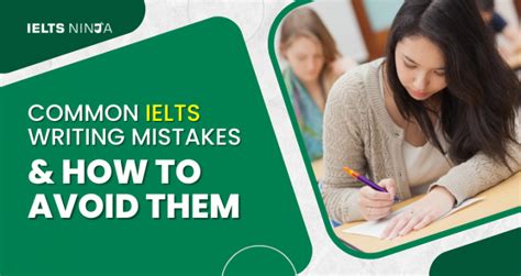 Common IELTS Writing Mistakes And How To Avoid Them