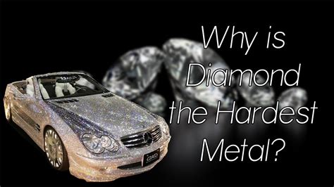 Why Is Diamond The Hardest Metal Youtube