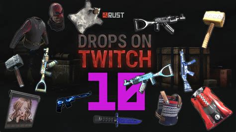 Rust Twitch Drop Round 10 Otv And Friends 2 Rust Drops Preview Youtube