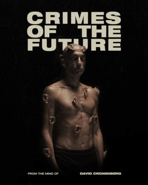 ‘crimes Of The Future De David Cronenberg Revela Character Posters Y