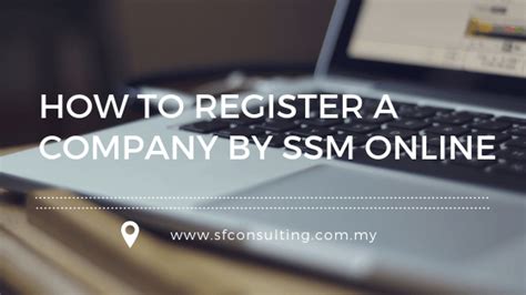 The ssm is the statutory body in malaysia that was formed through a merger between the registrar of companies (roc) and the. SSM Company Registration Services in Malaysia - S & F ...