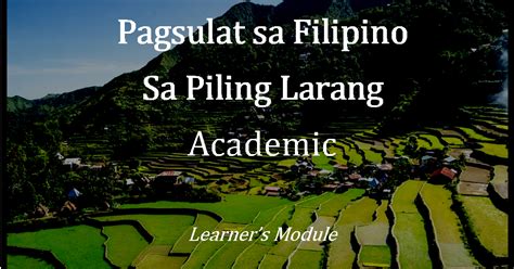 Pagsulat Sa Filipino Sa Piling Larang Learners Module Academic
