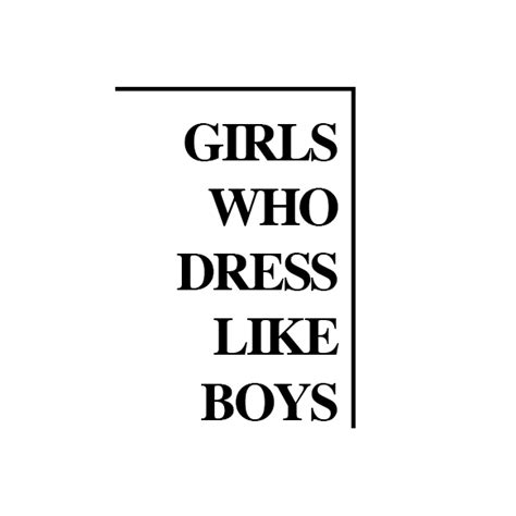 Girls Who Dress Like Boys