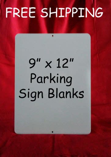 Parking Sign Aluminum Sublimation Blanks 9x 12