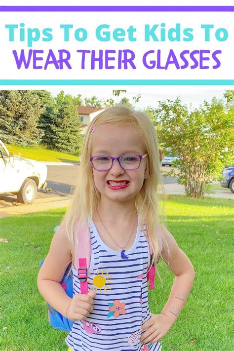 Tips To Get Kids To Wear Their Glasses In 2020 Kids Wearing Glasses
