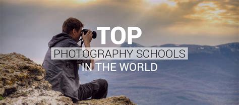 Top Photography Schools In The World | Jebiga Design & Lifestyle