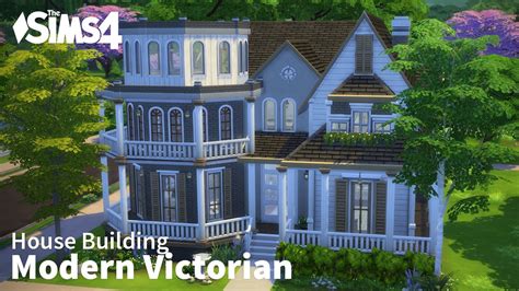 Modern Victorian The Sims 4 House Building Youtube