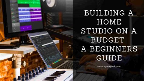 Building A Home Studio On A Budget Beginners Guide A Gear Geek