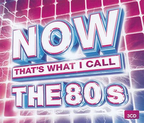 Now Thats What I Call The 80s Various Artists Amazonca Music