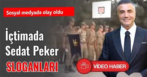Peker geçtiğimiz aylarda kişisel bloğundan ticaret için balkanlarda bir takım faaliyetlerde bulunduğunu duyurmuştu. Askeri içtimada Sedat Peker sloganı atıldı - Kocaeli Fikir ...