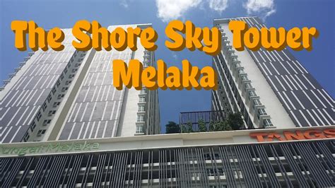 Besides that, the tower also offering multiple facilities which include infinity swimming pool, sky gym, omni court, tennis court, lazy jacuzzi pool, sauna and water. The Shore Sky Tower Melaka - YouTube