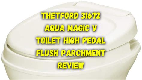 Thetford 31672 Aqua Magic V Toilet High Pedal Flush Parchment Review