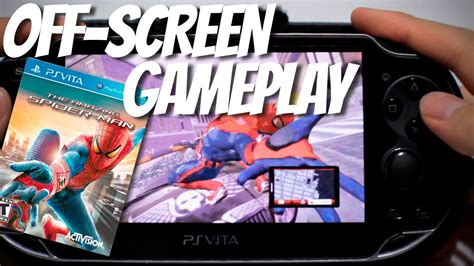 The Amazing Spider Man Playstation Vita Off Screen Gameplay Footage Ps