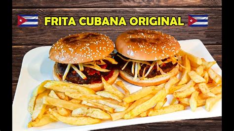 Frita Cubana Receta Original Youtube