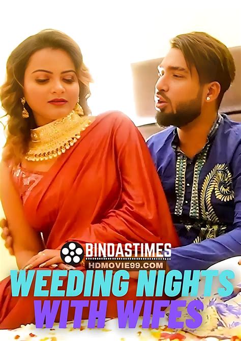 Indian Ott Web Short Film Hdmovie Com On Twitter Weeding Nights With Wifes Bindastimes Short