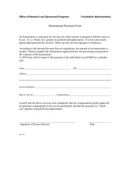 Please fill out the following form to request a new 1099 form. Honorarium Payment Request
