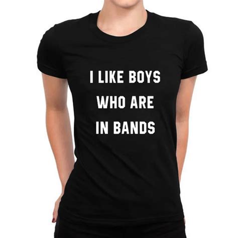 I Like Boys That Are In Bands Women T Shirt Top Fashion Punk Rock Women