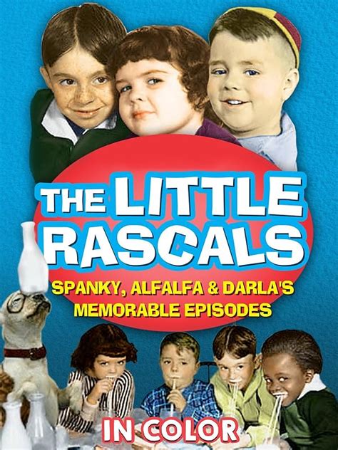 watch the little rascals spanky alfalfa and darla s memorable episodes in color prime video