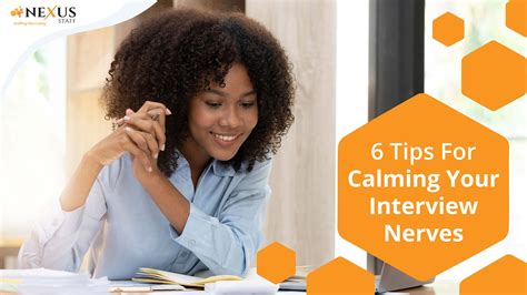 six tips for calming your interview nerves — nexus staff for businesses