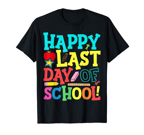 Happy Last Day Of School Teacher Boys Girls Kids Shirt Ts