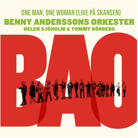 One Man One Woman New Bao Single Icethesite Benny Andersson News