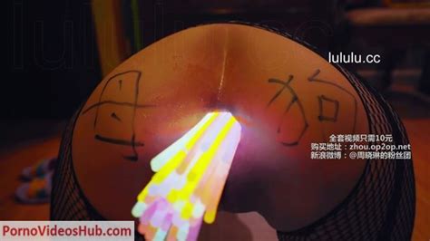 Chinese Fisting Queen Zhou Xiaolin Light Stick Fuck Assholes Porno Videos Hub